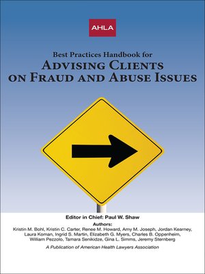 cover image of AHLA Best Practices Handbook for Advising Clients on Fraud and Abuse Issues (AHLA Members)